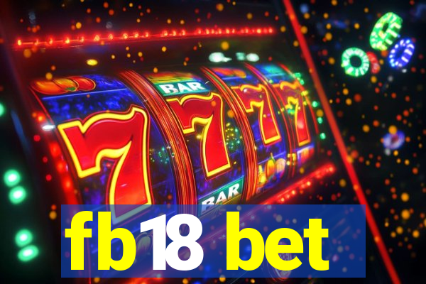 fb18 bet